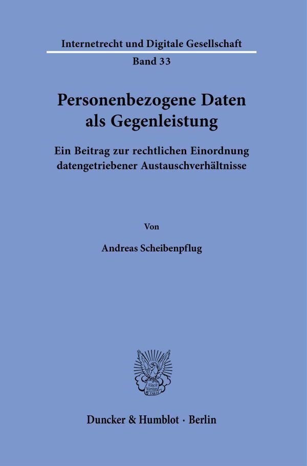 Cover: 9783428185511 | Personenbezogene Daten als Gegenleistung. | Andreas Scheibenpflug