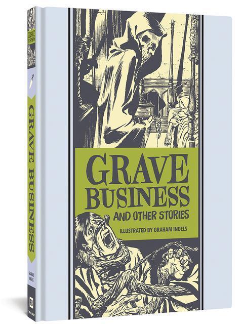 Cover: 9781606998274 | Grave Business and Other Stories | Graham Ingels (u. a.) | Buch | 2015