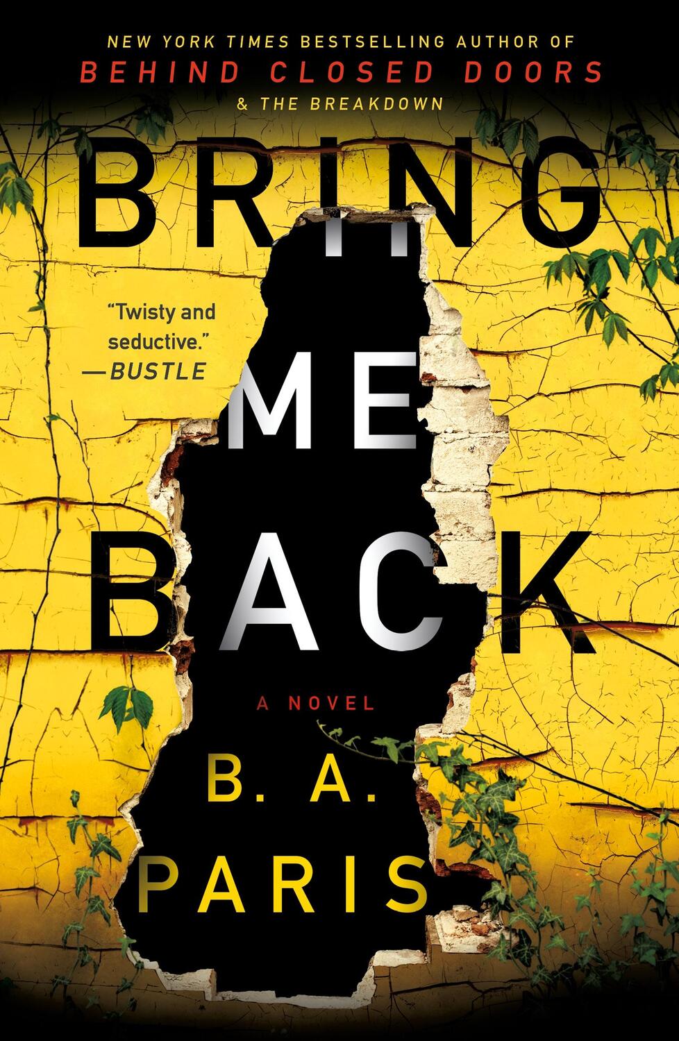 Cover: 9781250151346 | Bring Me Back | B. A. Paris | Taschenbuch | Kartoniert / Broschiert