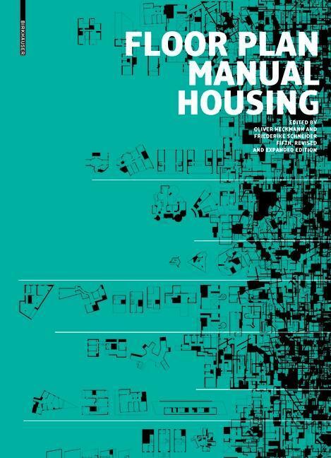 Cover: 9783035611434 | Floor Plan Manual Housing | Fifth, Revised and Expanded Edition | Buch