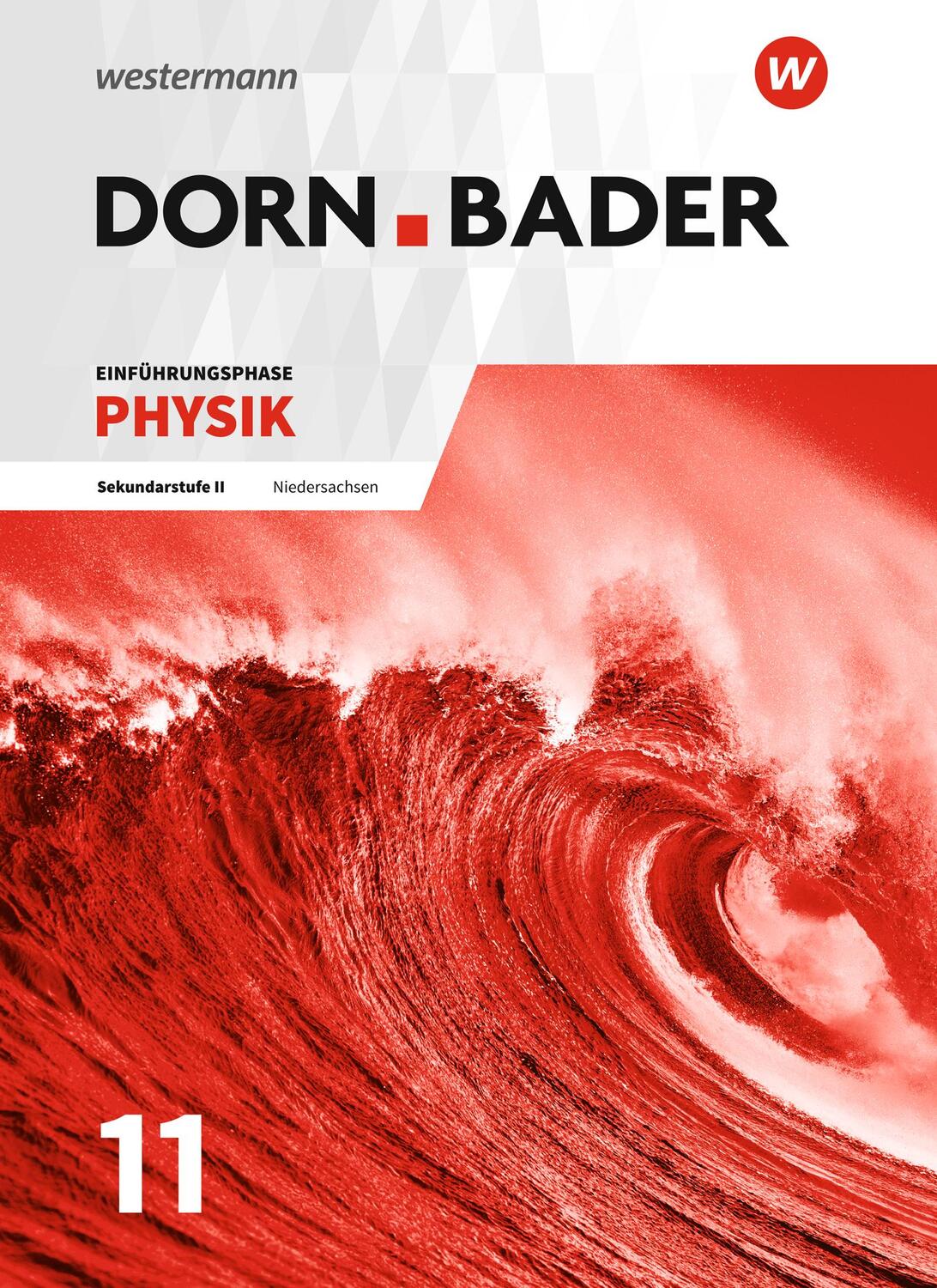 Cover: 9783141523300 | Dorn / Bader Physik SII. Einführungsphase: Schülerband. Niedersachsen