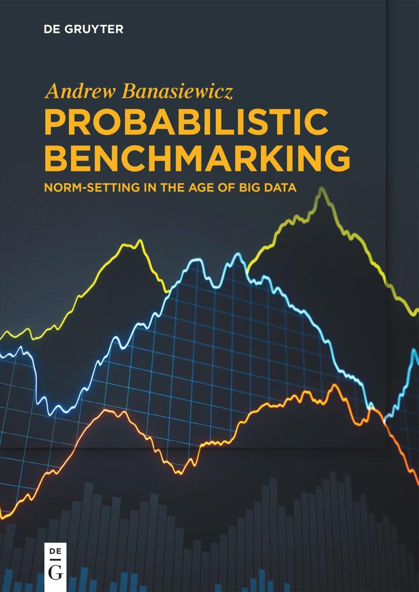 Cover: 9783110999792 | Probabilistic Benchmarking | Norm-Setting in the Age of Big Data