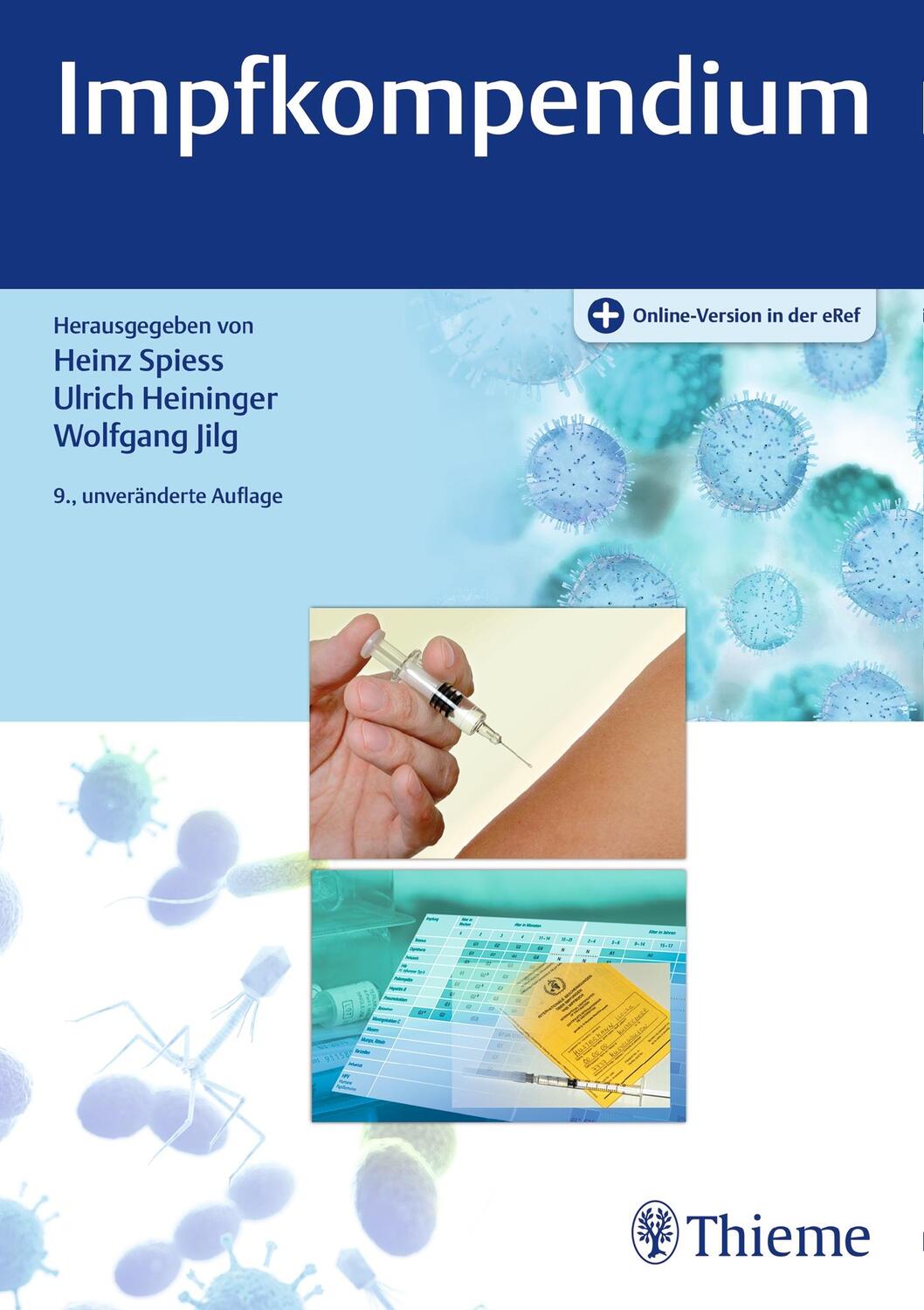 Cover: 9783132421622 | Impfkompendium | Heinz Spiess (u. a.) | Bundle | Mixed media product