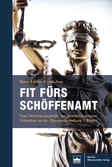 Cover: 9783830538530 | Fit fürs Schöffenamt. Handbuch für ehrenamtliche Richterinnen und...