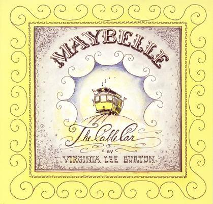 Cover: 9780395840030 | Maybelle the Cable Car | Virginia Lee Burton | Taschenbuch | Englisch