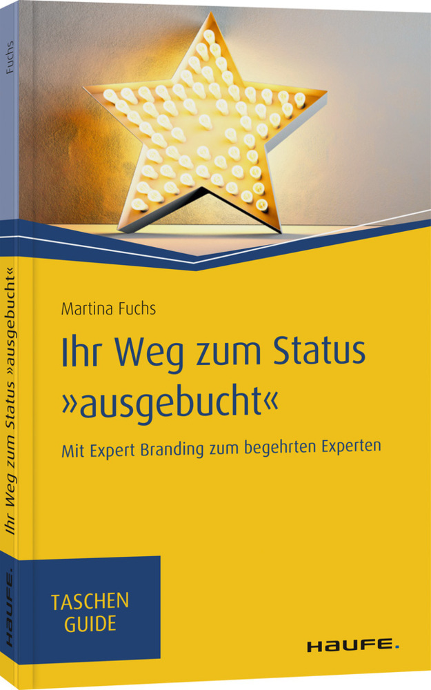 Cover: 9783648136553 | Ihr Weg zum Status "ausgebucht" | Martina Fuchs | Taschenbuch | 2020