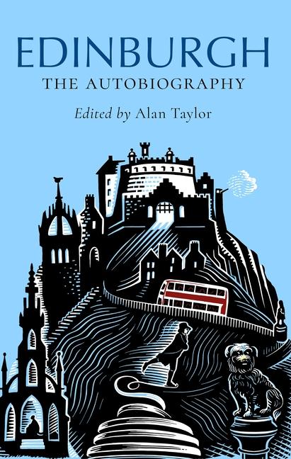 Cover: 9781780278827 | Edinburgh: The Autobiography | Alan Taylor | Buch | Englisch | 2024