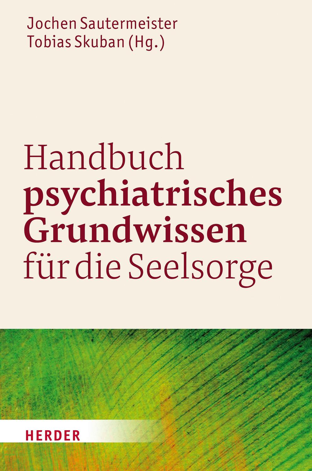 Cover: 9783451377990 | Handbuch psychiatrisches Grundwissen für die Seelsorge | Buch | 752 S.