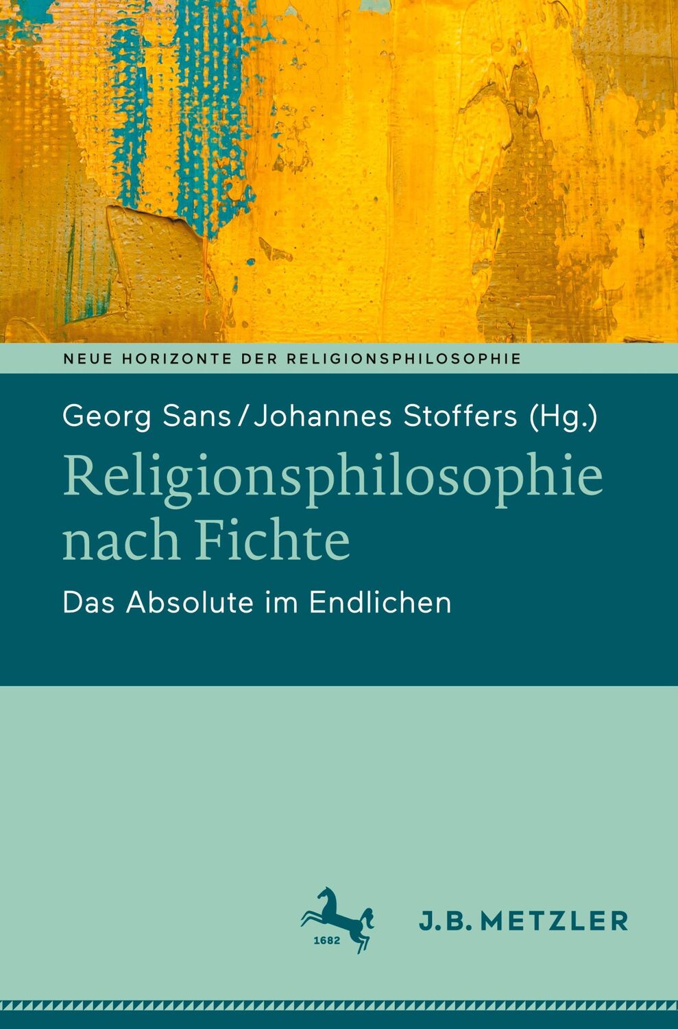 Cover: 9783476058515 | Religionsphilosophie nach Fichte | Das Absolute im Endlichen | Buch