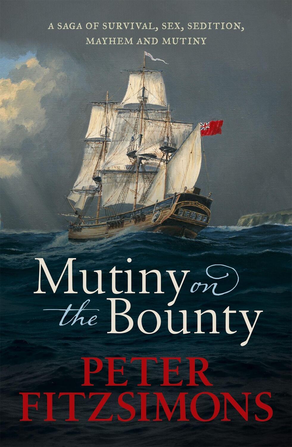 Cover: 9781472128973 | Mutiny on the Bounty | Peter FitzSimons | Taschenbuch | Englisch