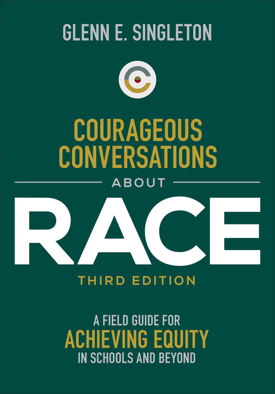 Cover: 9781071847121 | Courageous Conversations About Race | Glenn E. Singleton | Taschenbuch