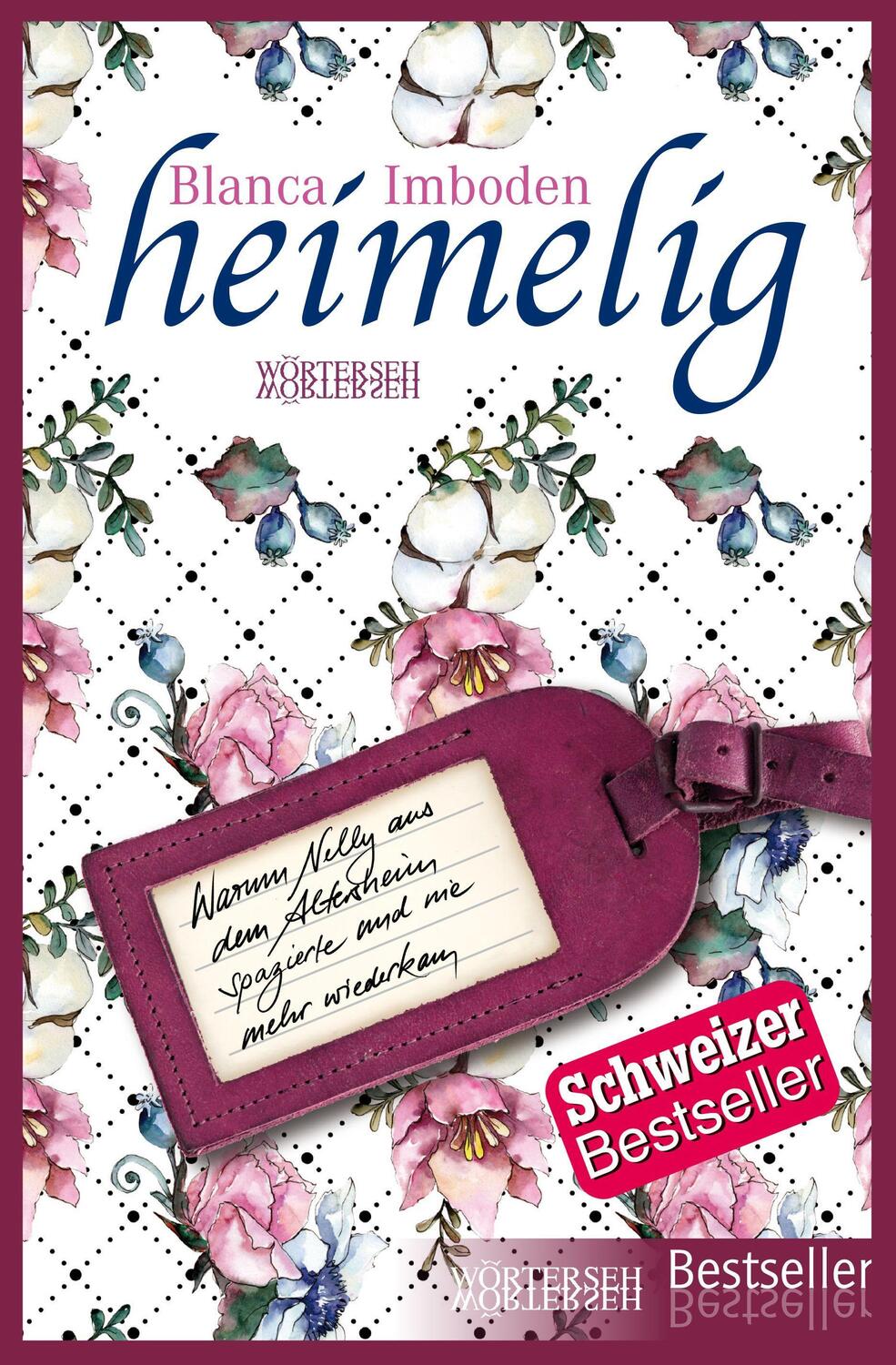 Cover: 9783037633182 | heimelig | Blanca Imboden | Taschenbuch | Deutsch | 2020