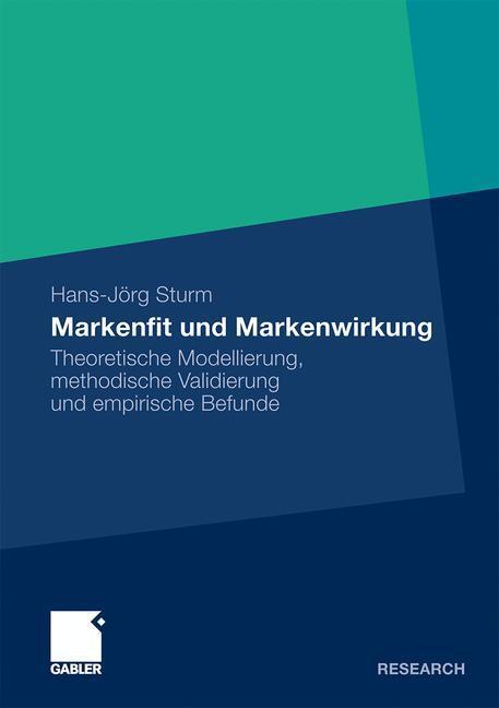 Cover: 9783834931160 | Markenfit und Markenwirkung | Hans-Jörg Sturm | Taschenbuch | Deutsch