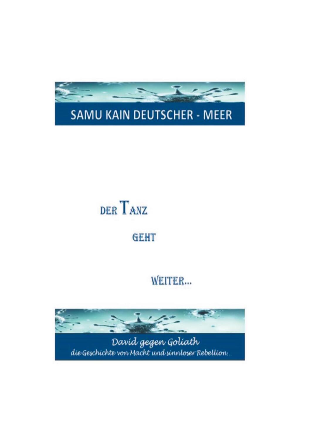 Cover: 9783755741879 | Der Tanz geht weiter... | Samu Kain Deutscher-Meer | Taschenbuch