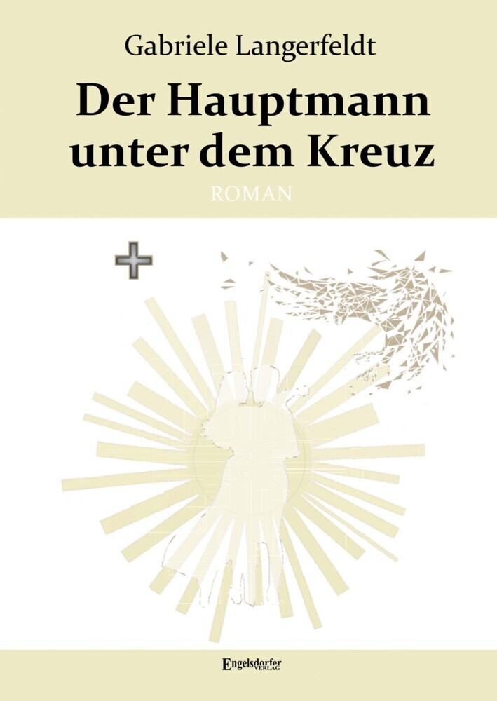 Cover: 9783969403631 | Der Hauptmann unter dem Kreuz | Roman | Gabriele Langerfeld | Buch
