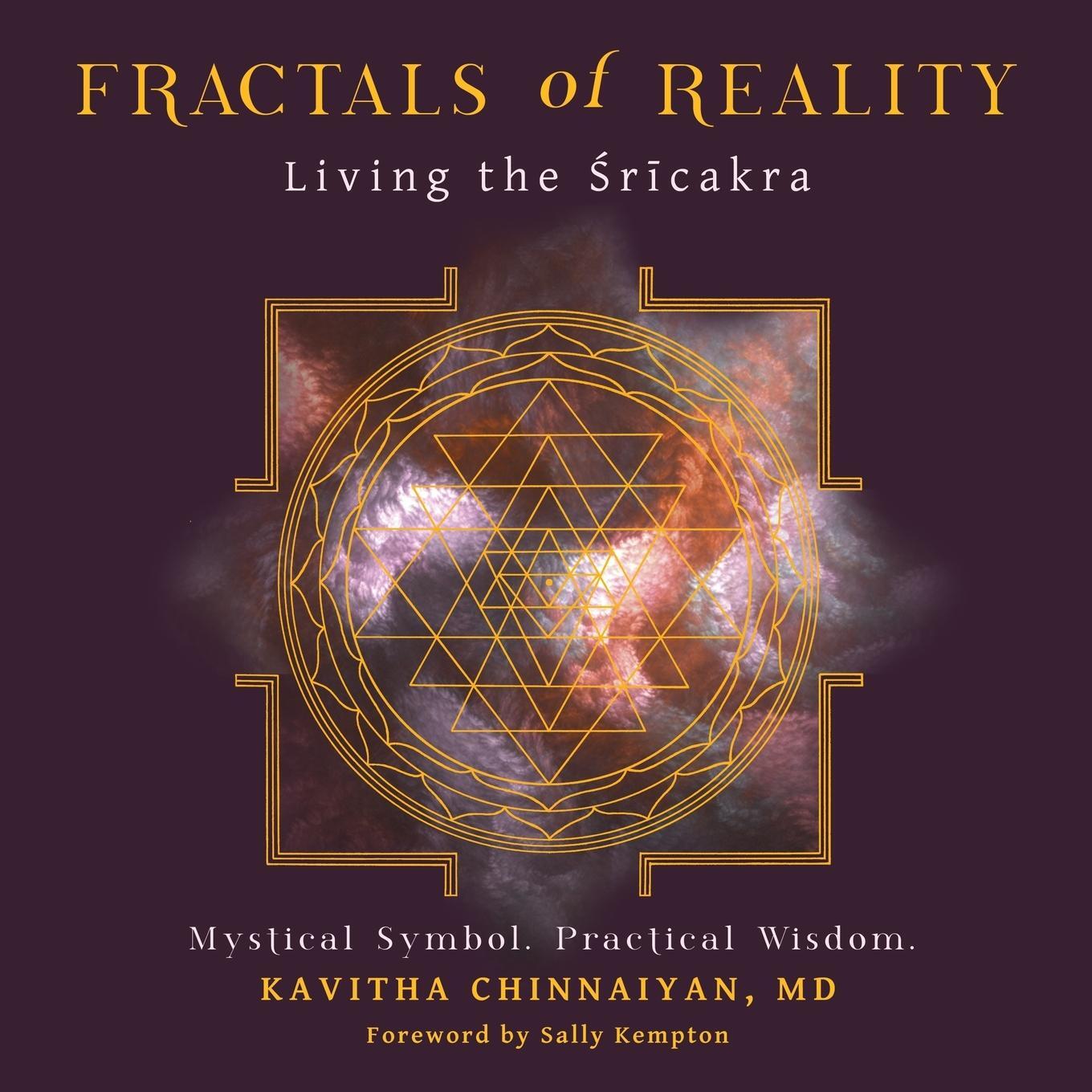 Cover: 9781953023070 | Fractals of Reality | Living the ¿r¿cakra | Kavitha Chinnaiyan | Buch