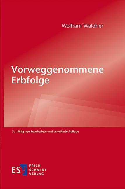 Cover: 9783503209965 | Vorweggenommene Erbfolge | Wolfram Waldner | Taschenbuch | 176 S.