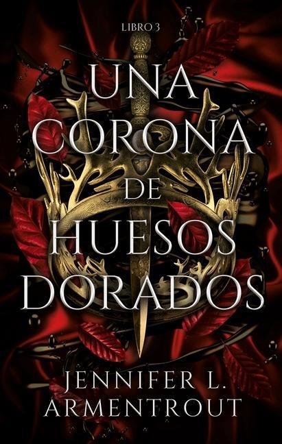 Cover: 9788417854324 | Una corona de huesos dorados | Taschenbuch | Spanisch