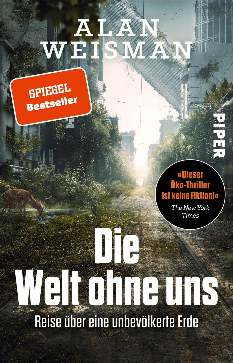 Cover: 9783492319393 | Die Welt ohne uns | Alan Weisman | Taschenbuch | 400 S. | Deutsch