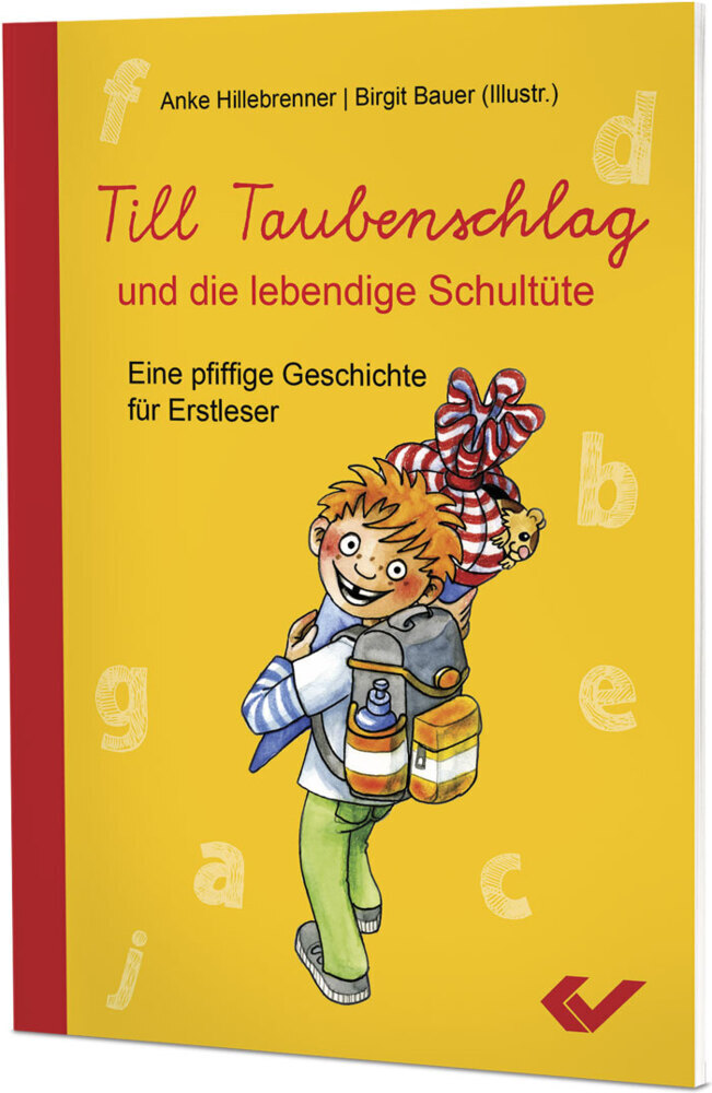 Cover: 9783863539078 | Till Taubenschlag und die lebendige Schultüte | Anke Hillebrenner