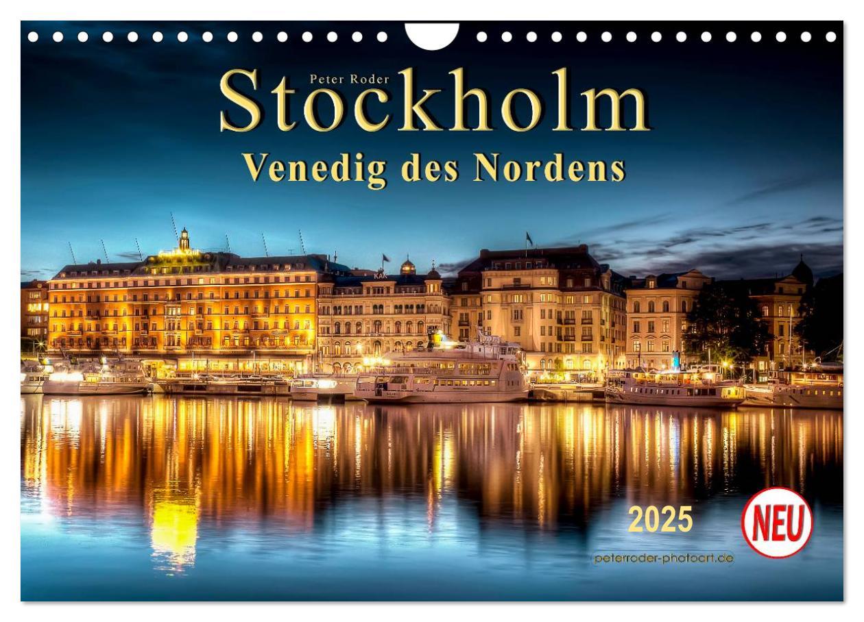 Cover: 9783435573905 | Stockholm - Venedig des Nordens (Wandkalender 2025 DIN A4 quer),...