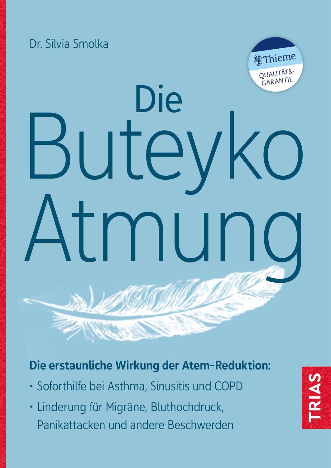 Cover: 9783432116167 | Die Buteyko-Atmung | Silvia Smolka | Taschenbuch | Broschiert (KB)