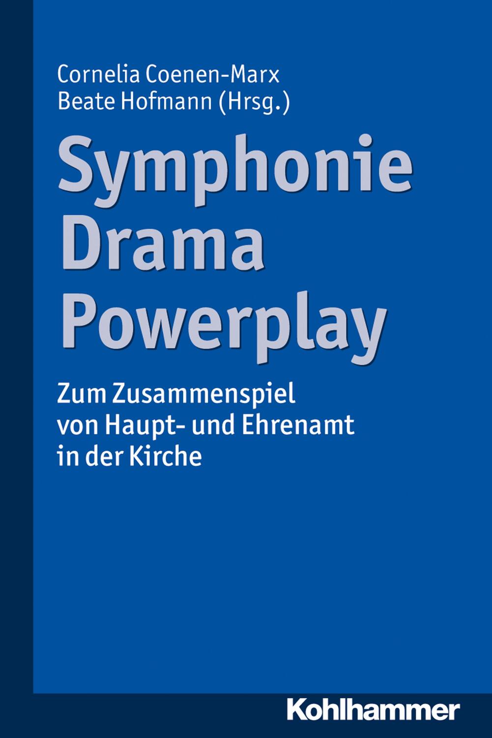 Cover: 9783170322165 | Symphonie - Drama - Powerplay | Taschenbuch | 247 S. | Deutsch | 2017