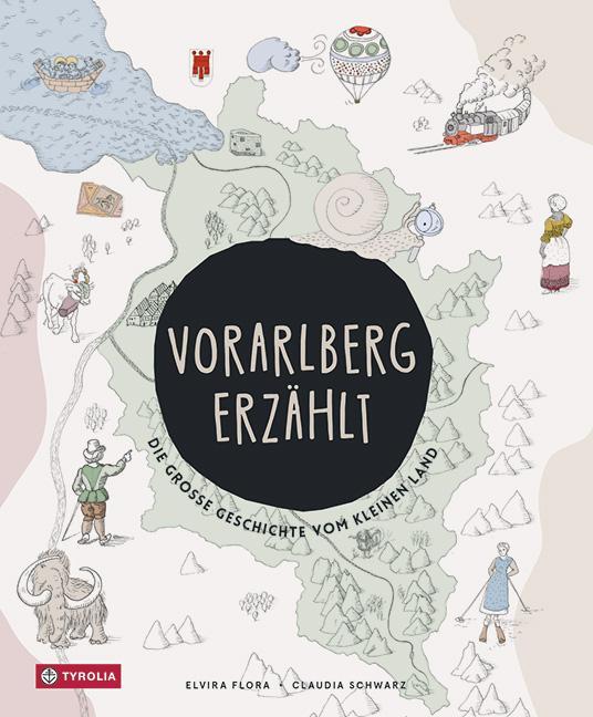 Cover: 9783702240721 | Vorarlberg erzählt | Die große Geschichte vom kleinen Land | Buch