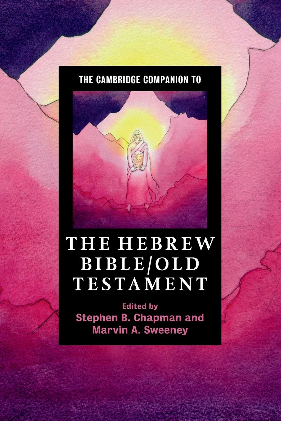 Cover: 9780521709651 | The Cambridge Companion to the Hebrew Bible/Old Testament | Sweeney