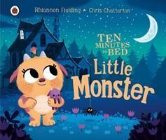 Cover: 9780241436677 | Ten Minutes to Bed: Little Monster | Rhiannon Fielding | Buch | 2020