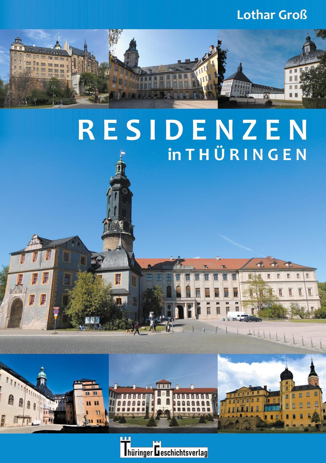Cover: 9783757883911 | Residenzen in Thüringen | Lothar Groß | Taschenbuch | Paperback | 2023