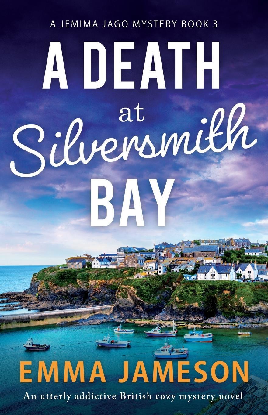 Cover: 9781803141169 | A Death at Silversmith Bay | Emma Jameson | Taschenbuch | Paperback