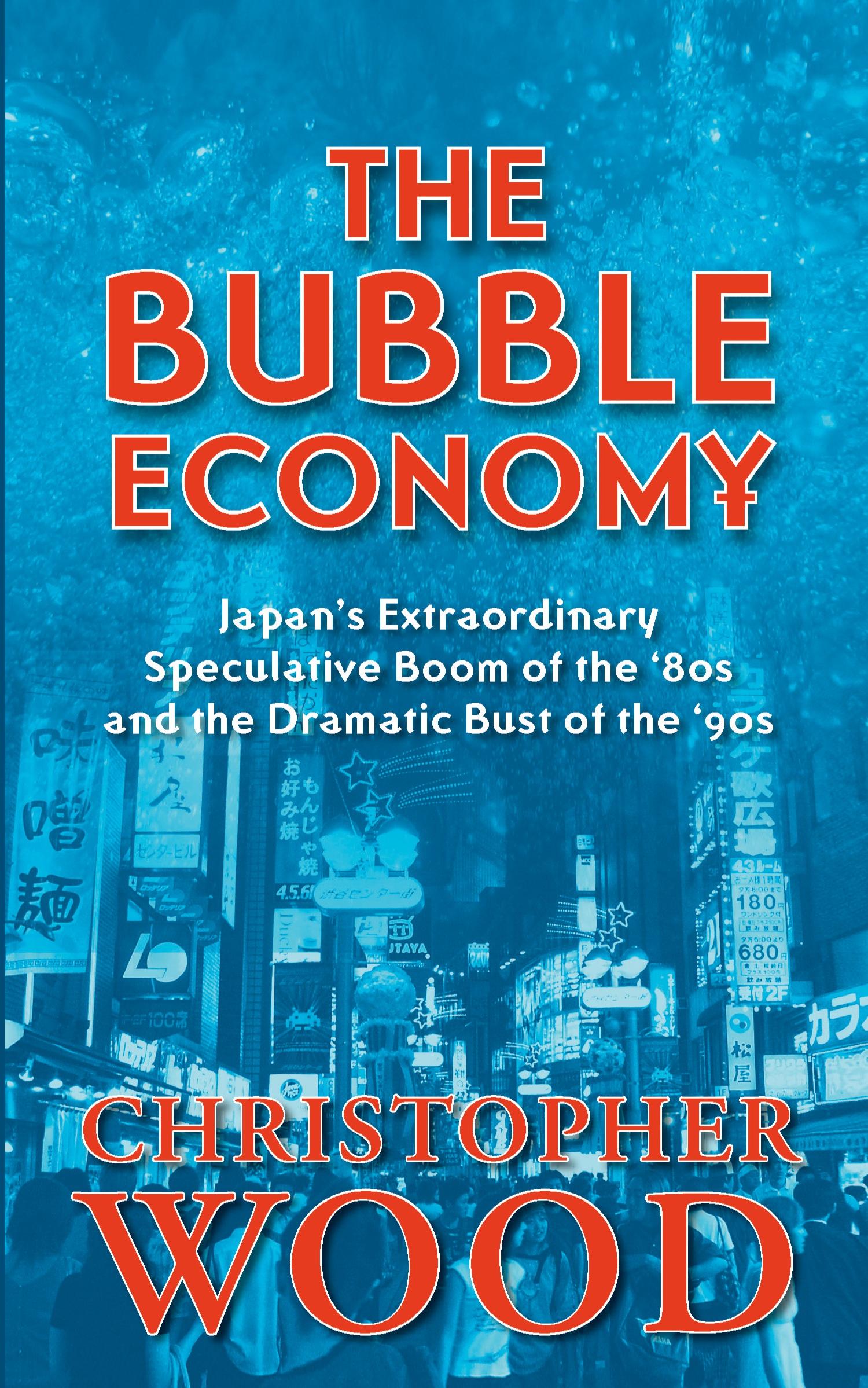 Cover: 9789793780122 | The Bubble Economy | Christopher Wood | Taschenbuch | Englisch | 2005