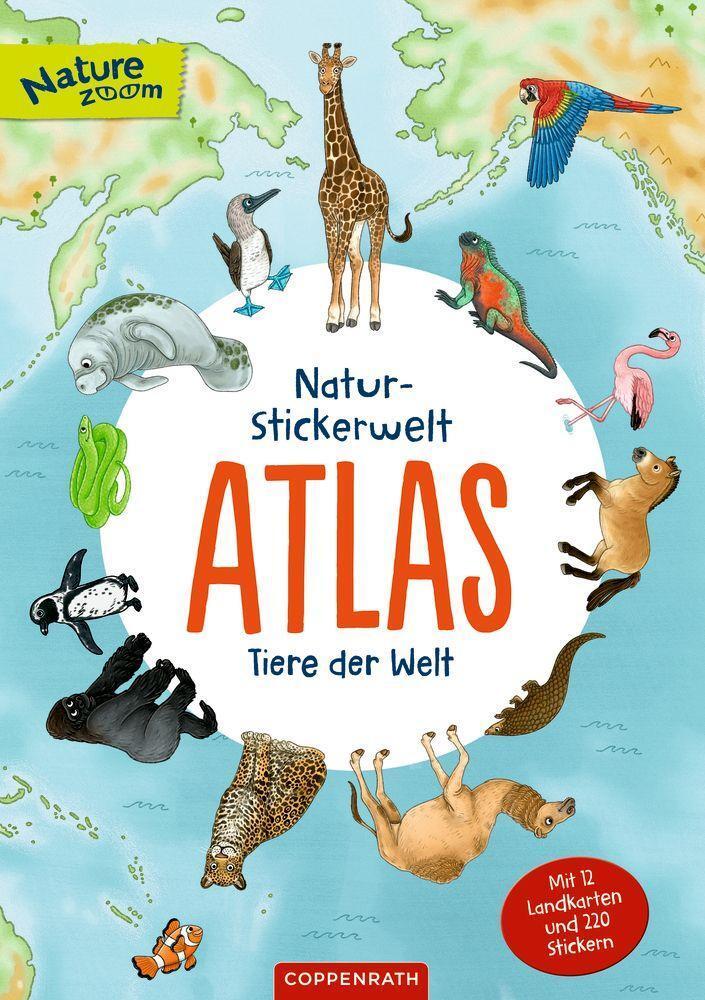 Bild: 9783649641308 | Natur-Stickerwelt - Atlas - Tiere der Welt | Broschüre | Nature Zoom
