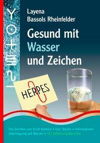 Cover: 9783940089168 | Gesund mit Wasser und Zeichen | Layena Bassols Rheinfelder | Buch