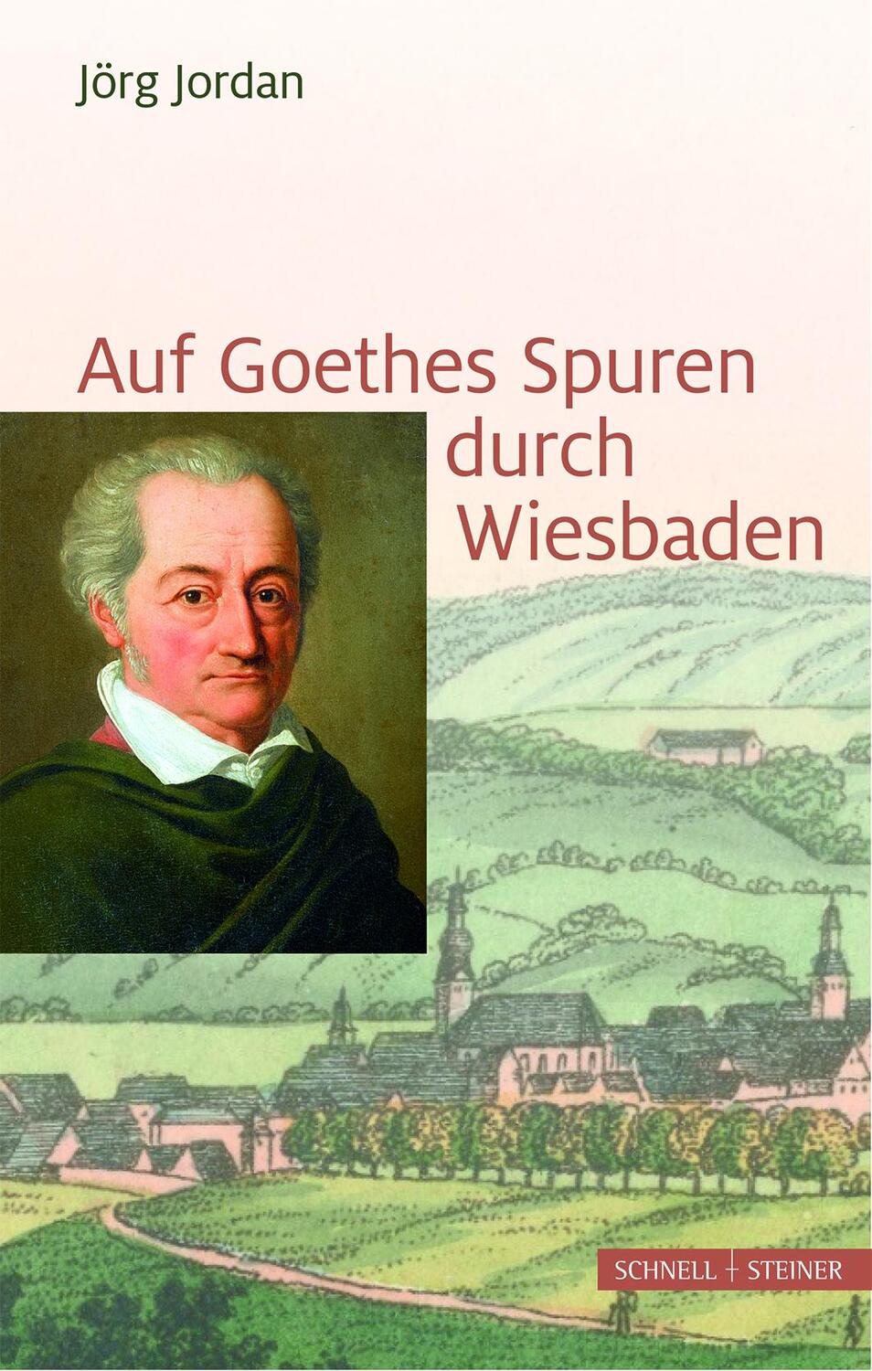 Cover: 9783795432096 | Auf Goethes Spuren durch Wiesbaden | Jörg Jordan | Taschenbuch | 2017