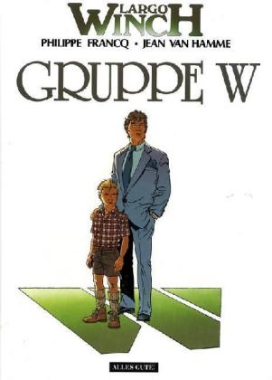 Cover: 9783937102504 | Largo Winch - Gruppe W | Philippe Francq (u. a.) | Buch | 48 S. | 2006