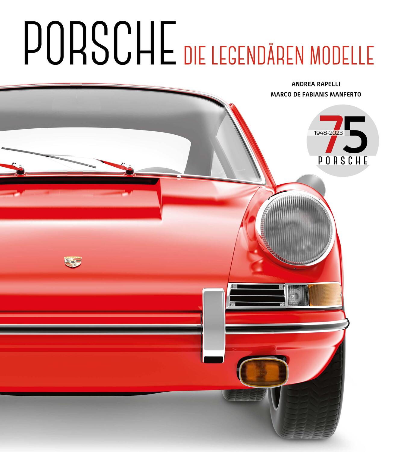 Cover: 9788863126198 | PORSCHE | Andrea Rapelli | Buch | 272 S. | Deutsch | 2023