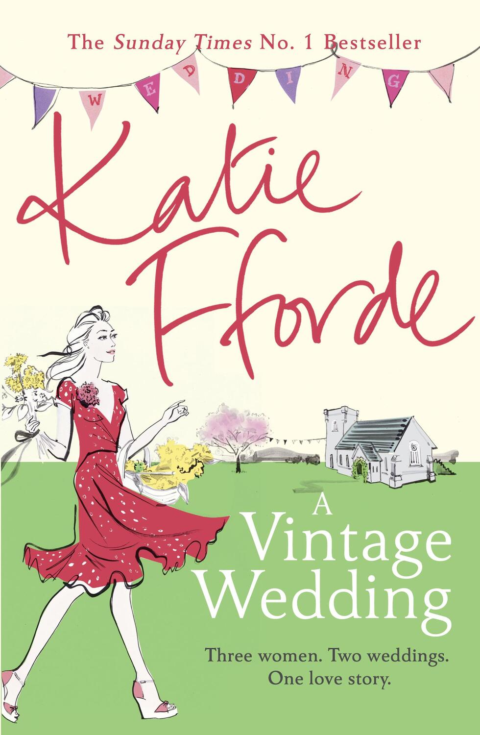 Cover: 9780099579274 | A Vintage Wedding | Katie Fforde | Taschenbuch | 454 S. | Englisch