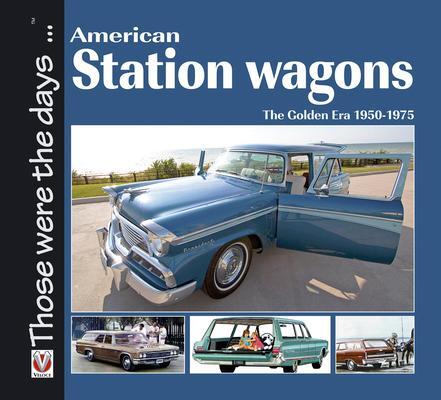 Cover: 9781845842680 | American Station Wagons - The Golden Era 1950-1975 | Norm Mort | Buch