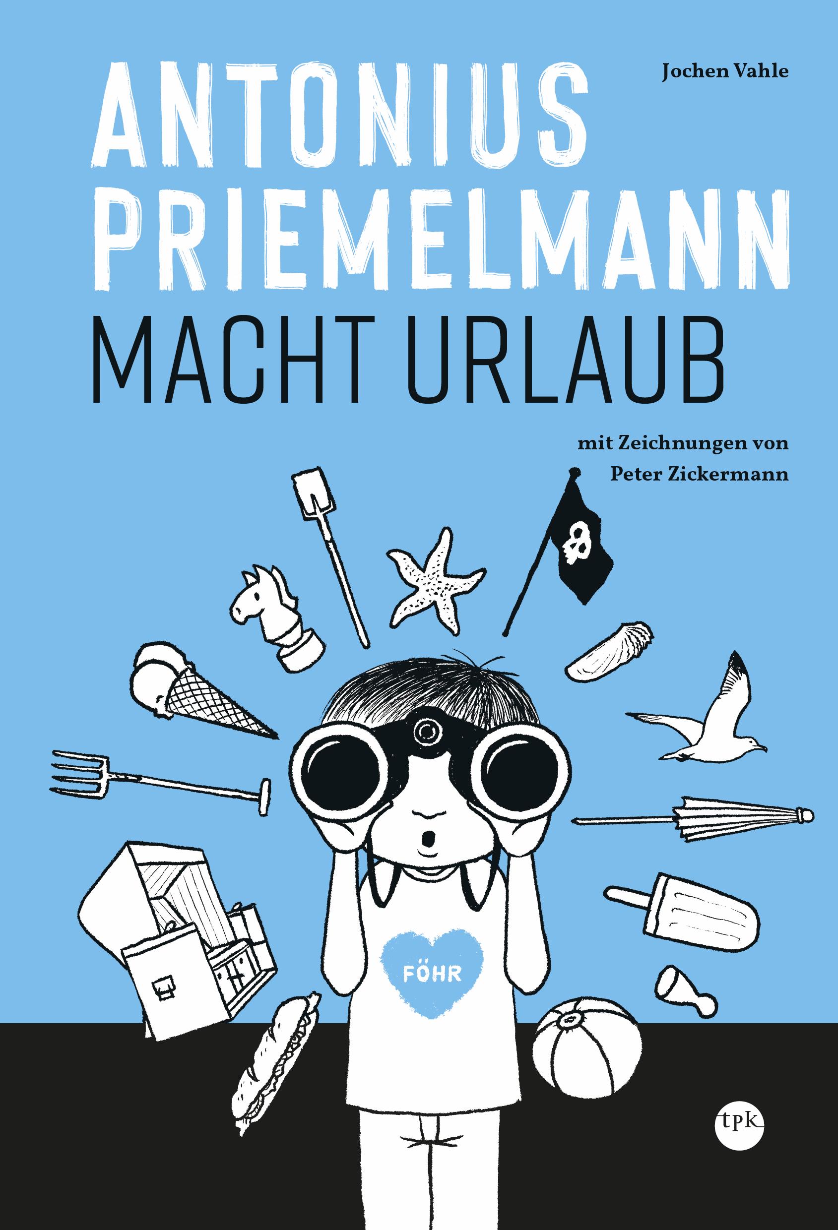 Cover: 9783936359930 | Antonius Priemelmann macht Urlaub | Jochen Vahle | Buch | 88 S. | 2022