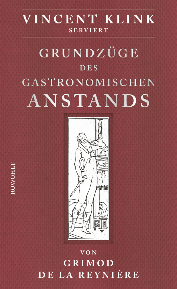 Grundzüge des gastronomischen Anstands - Grimod de la Reynière, Alexandre Balthazar Laurent