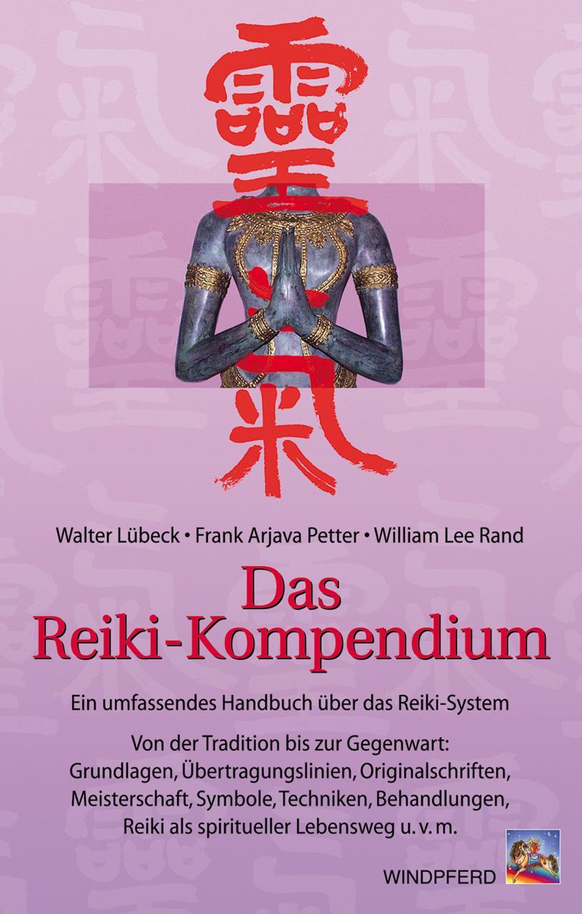 Cover: 9783893853403 | Das Reiki-Kompendium | Walter Lübeck (u. a.) | Taschenbuch | 304 S.