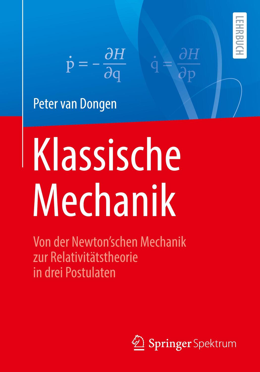 Cover: 9783662637883 | Klassische Mechanik | Peter van Dongen | Taschenbuch | 2021