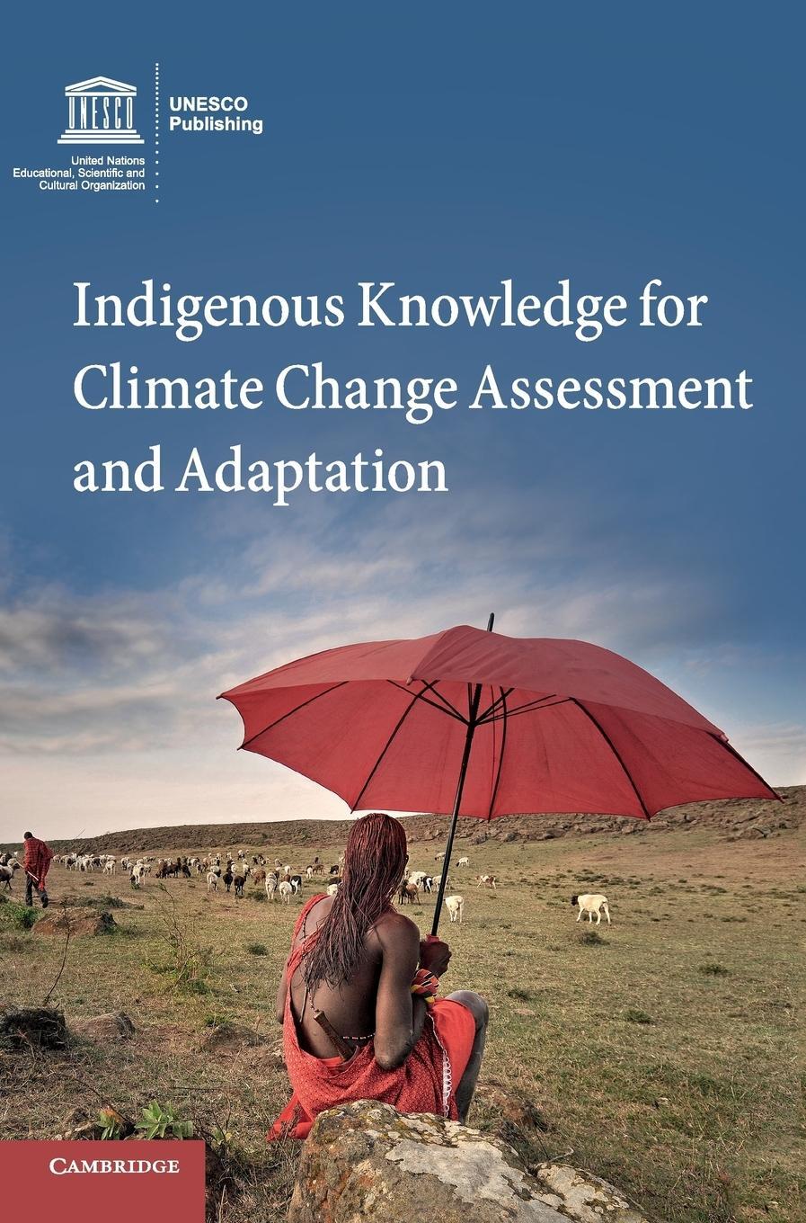 Cover: 9781107137882 | Indigenous Knowledge for Climate Change Assessment and Adaptation