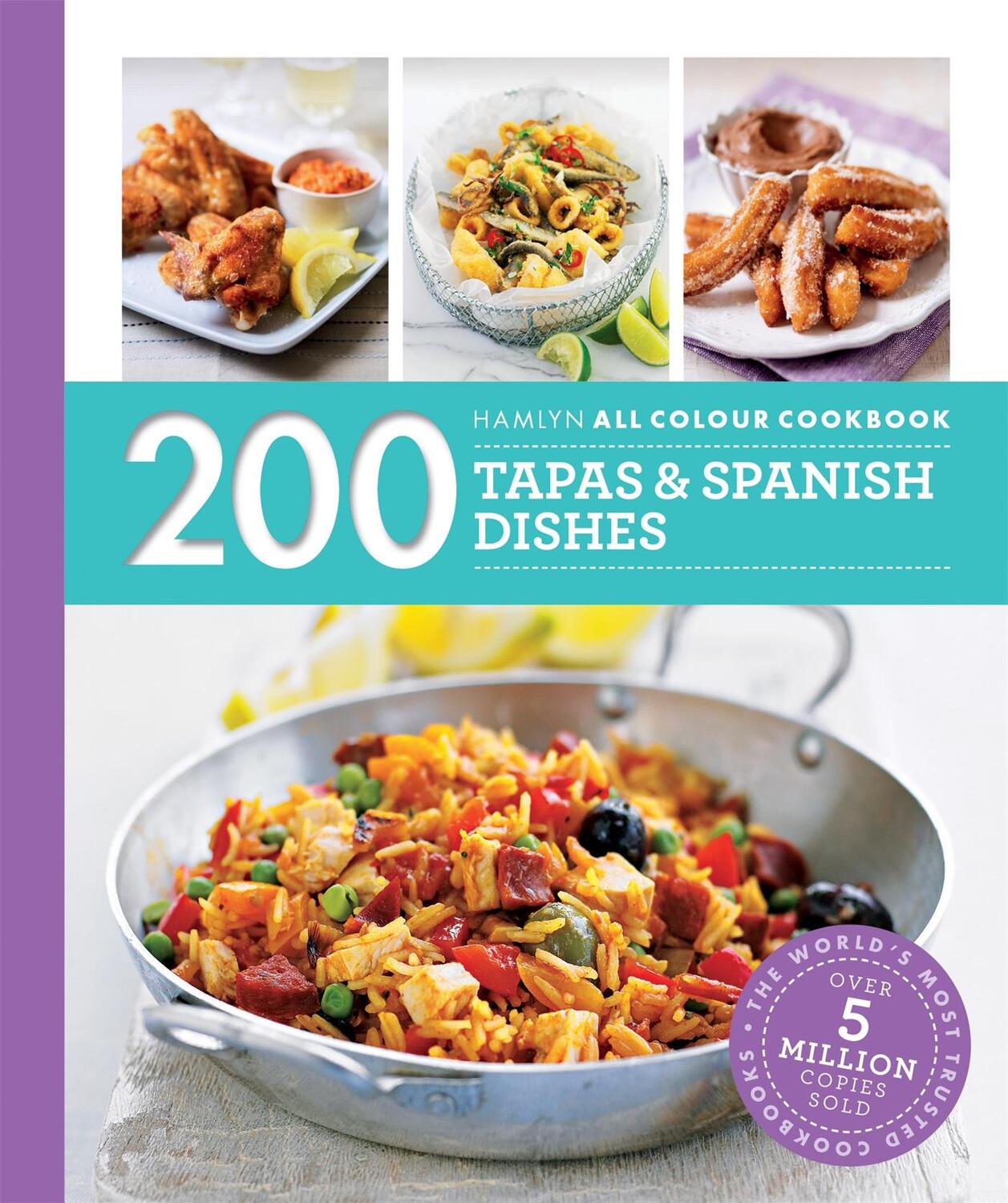 Cover: 9780600633365 | Hamlyn All Colour Cookery: 200 Tapas &amp; Spanish Dishes | Hamlyn (u. a.)