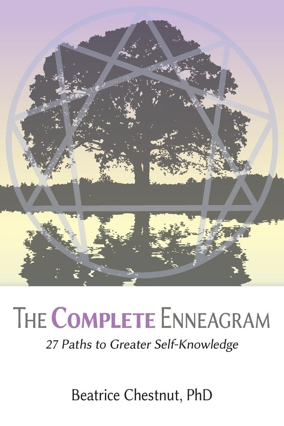 Cover: 9781938314544 | The Complete Enneagram | 27 Paths to Greater Self-Knowledge | Chestnut