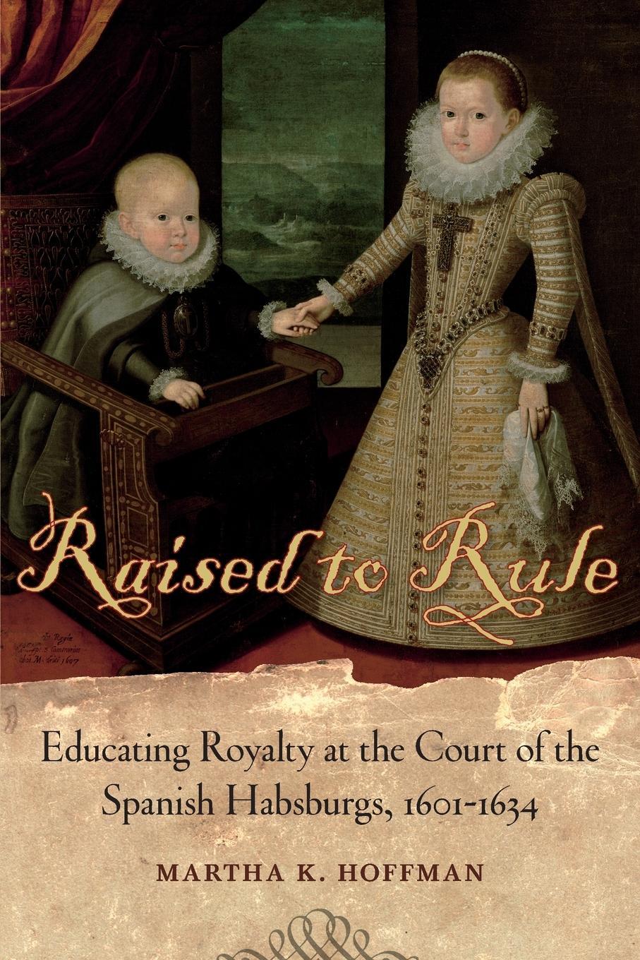 Cover: 9780807177389 | Raised to Rule | Martha K Hoffman | Taschenbuch | Paperback | Englisch