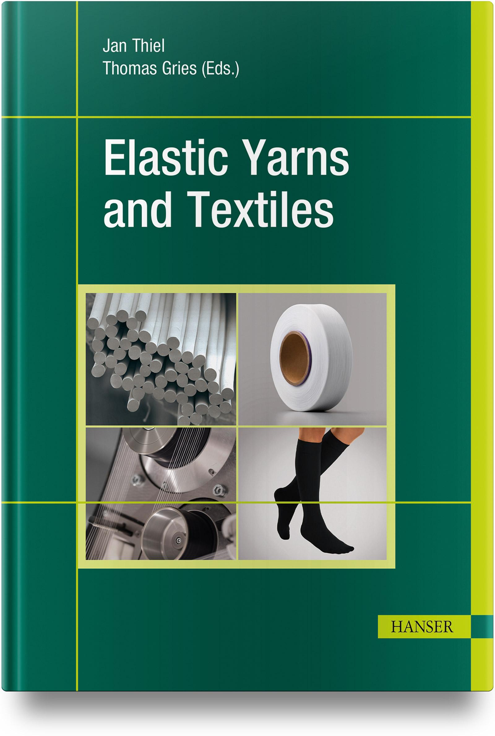 Cover: 9781569901618 | Elastic Yarns and Textiles | Jan Thiel (u. a.) | Buch | XVII | 2024