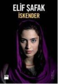 Cover: 9786050902518 | Iskender | Elif Safak | Taschenbuch | Türkisch | 2016 | Dogan Kitap